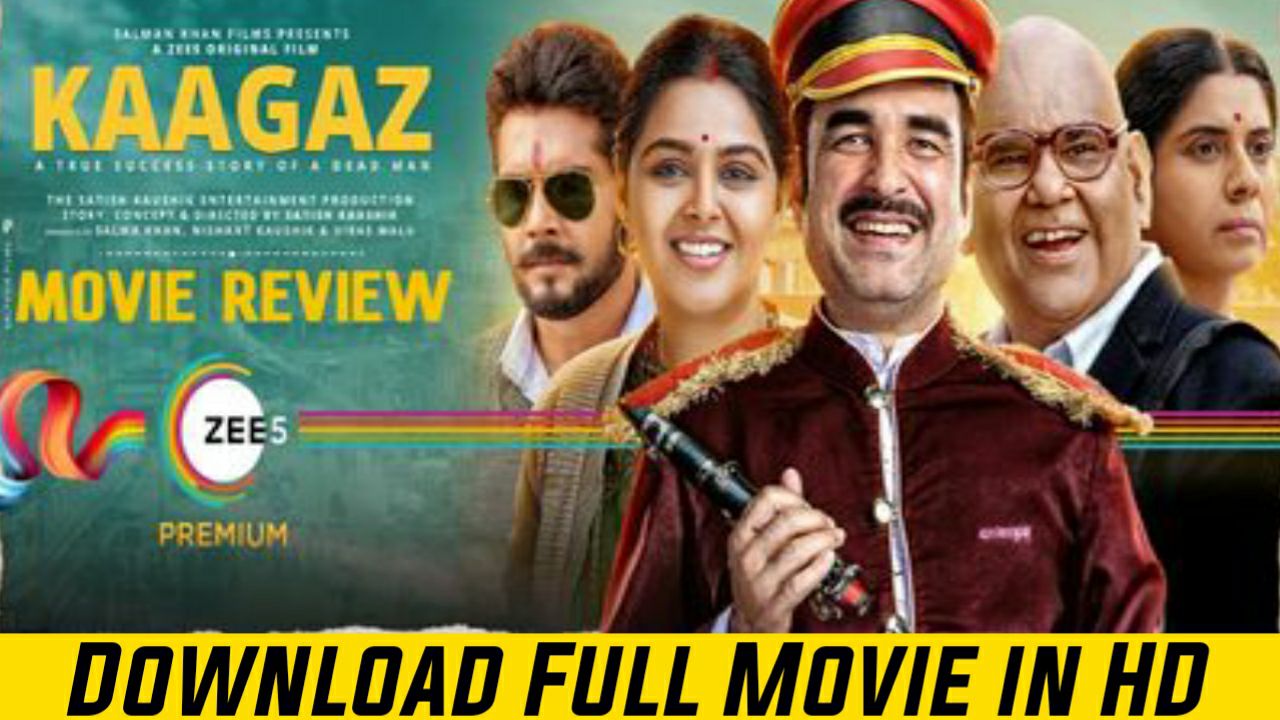 Kaagaz Movie full download